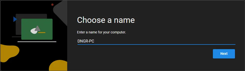 chrome remote desktop choose a name